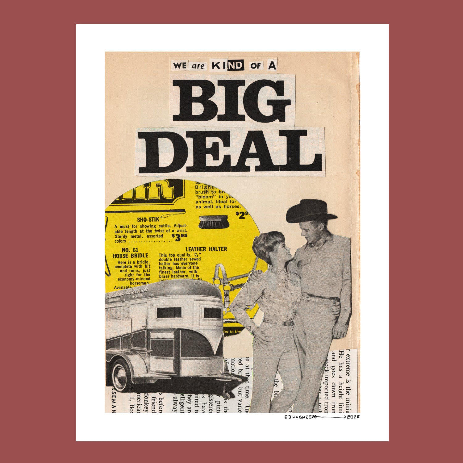 We are kind of a big deal - collage art print by CJ Hughes